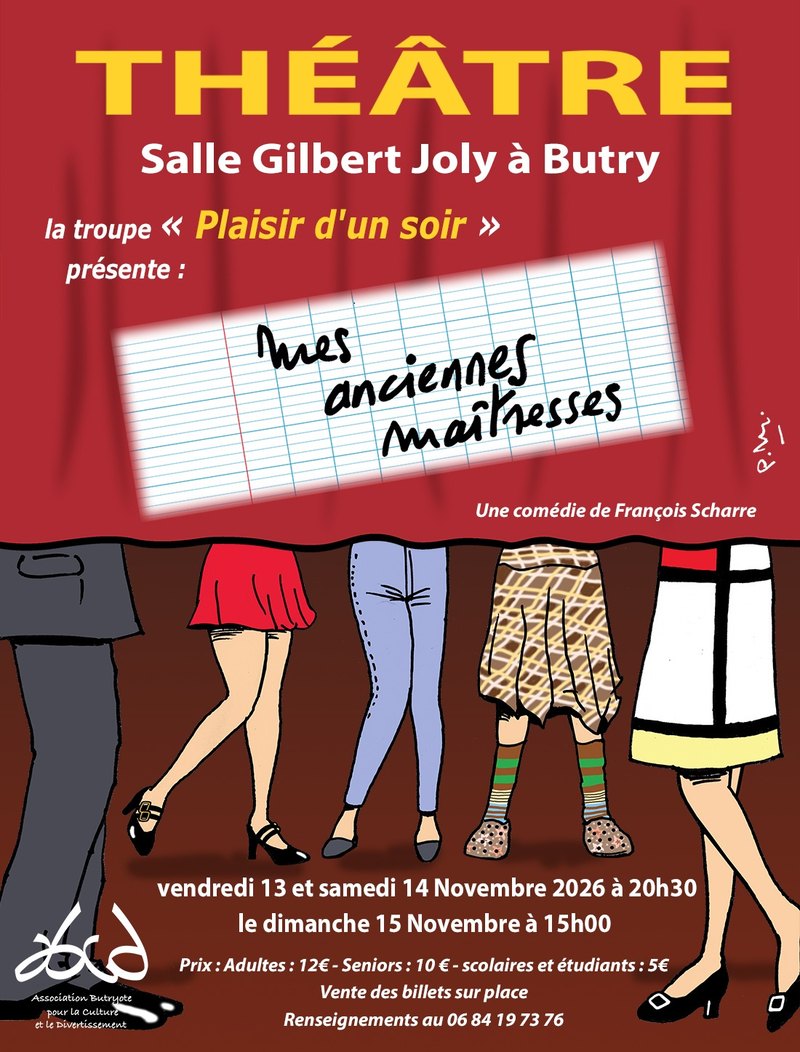 Affiche du spectacle Mes anciennes maîtresses, par la troupe Plaisir d'un soir, du 13 au 15 novembre 2026 à la salle Gilbert Joly de Butry-sur-Oise